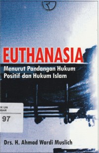 Image of Euthanasia: Menurut Pandangan Hukum Positif dan Hukum Islam
