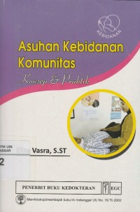 Image of Asuhan Kebidanan Komunikasi : Konsep & Praktik