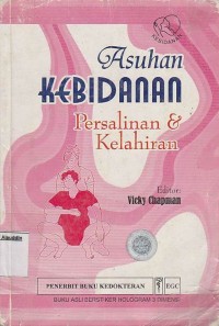 Image of Asuhan Kebidanaan Persalinan dan Kelahiran