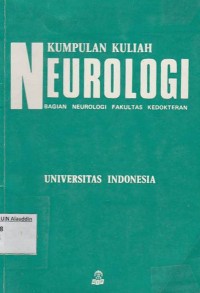 Image of Kumpulan Kuliah Neurologi: Bagian Neurologi Fakultas Kedokteran