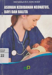 Image of Asuhan Kebidanan Neonatus, Bayi dan Balita