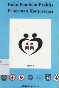 Image of Buku Panduan Praktis Pelayanan Kontrasepsi