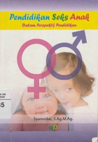 Image of Pendidikan seks anak: dalam perspektif pendidikan