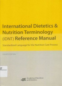 Image of International Dietetics & Nutrition Terminology (INDT) Reference Manual: Standardized Language For Tha Nutrition Care Process