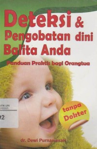 Image of Deteksi & Pengobatan dini Balita Anda: Panduan praktis bagi orangtua