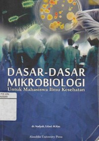 Image of Dasar-dasar Mikrobiologi: Untuk Mahasiswa Ilmu Kesehatan