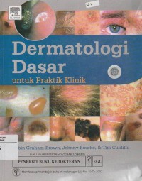 Image of Dermatologi Dasar: untuk Praktik Kliniik
