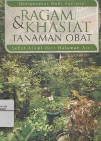 Image of Ragam & Khasiat Tanaman Obat : Sehat Alami dari Halaman Asri