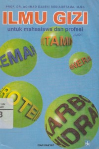 Image of Ilmu Gizi: Untuk mahasiswa dan Profesi Jilid l