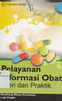 Image of Pelayanan Informasi Obat: teori dan praktik