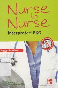 Image of Nurse to Nurse: Interpretasi EKG