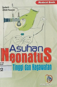 Image of Asuhan Neonatus Risiko Tinggi dan Kegawatan