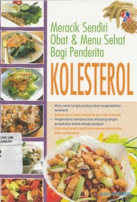 Image of Meracik Sendiri Obat & Menu Sehat Bagi Penderita Kolesterol