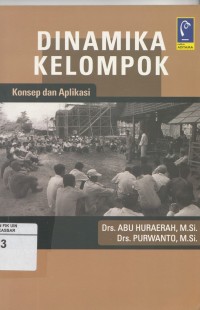 Image of Dinamika Kelompok: Konsep dan Aplikasi