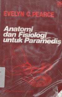 Image of Anatomi dan Fisiologi untuk Paramedis