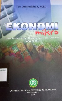 Image of Ekonomi Mikro : Suatu Perbandingan Ekonomi Islam dan Ekonomi Konvensional