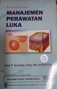 Image of Konsep Dasar Manajemen Keperawatan Luka