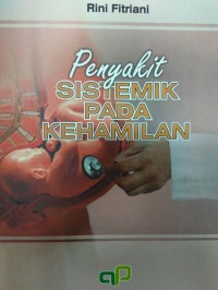 Image of Penyakit Sistemik Pada Kehamilan