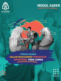 Image of EBOOK : PERAN KADER DALAM MANAJEMEN PERAWATAN HIPERTENSI PADA LANSIA