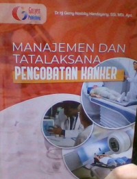 Image of Manajemen dan tatalaksana pengobatan kanker