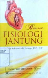 Image of Buku Ajar Fisiologi Jantung