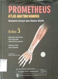 Image of Promrtheus Atlas Anatomi Manusia; Anatomi Umum dan Sistem Gerak
