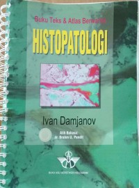Image of Buku Teks & Atlas Berwarna Histopatologi