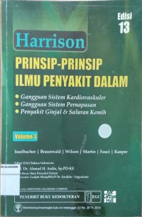 Image of Prinsip-Prinsip Ilmu Penyakit dalam; Gangguan Sistem Kardiovaskular, Gangguan Sistem Pernapasan, Penyakit Ginjal & Saluran Kemih Vol.3