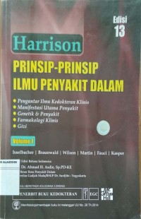 Image of Prinsip-Prinsip Ilmu Penyakit dalam; Pengantar Ilmu Kedokteran Klinis, Manifestasi Utama Penyakit, Genetik & Penyakit, Farmakologi Klinis, Gizi Vol. 1