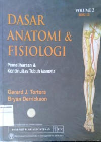 Image of Dasar Anatomi & Fisiologi Pemeliharaan & Kontinuitas Tubuh Manusia Volume 2
