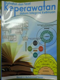 Image of Falsafah dan teori keperawatan dalam integrasi keilmuan