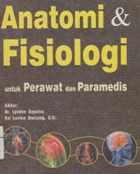 Image of Anatomi & Fisiologi : untuk Perawat dan Paramedis
