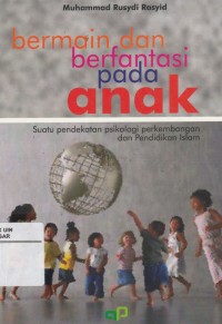 Image of Bermain dan Berfantasi pada Anak