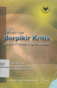 Image of Buku Ajar Berpikit Kritis dalam Proses Keperawatan