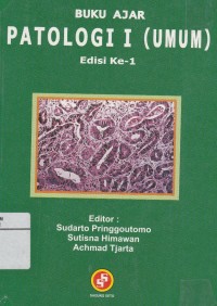 Image of Buku Ajar Patologi I (Umum)