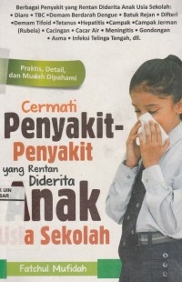 Image of Cermati Penyakit-Penyakit Yang Rentam Diderita Anak Usia Sekolah