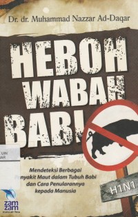 Image of Heboh Wabah Babi: Mendeteksi Berbagai Penyakit Maut dalam Tubuh Babi dan Cara Penularannya Kepada Manusia
