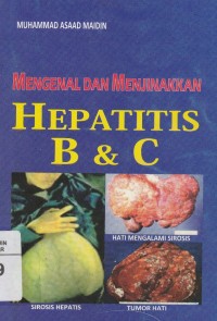Image of Mengenal dan Menjinakkan Hepatisis B & C