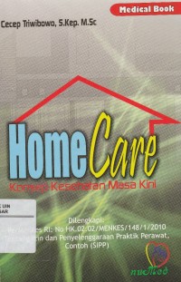 Image of Home Care: Konsep Kesehatan Masa Kini