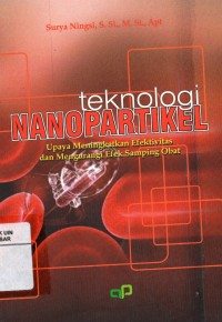 Image of Teknologi Nanopartikel: Upaya Meningkatkan Efektivitas dan Mwengurangi Efek Samping Obat