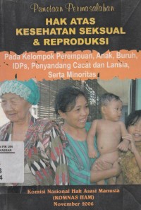 Image of Pemetaan Permasalahan Hak Atas Kesehatan Seksual & Reproduksi