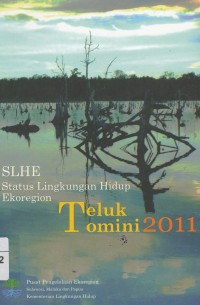 Image of SLHE :Status lingkungan hidup ekoregion Teluk Tomini 2011