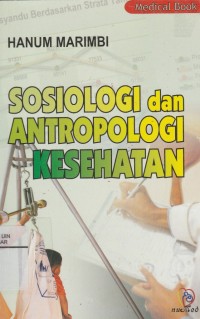 Image of Sosiologi dan Antropologi Kesehatan