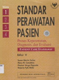 Image of Standar Perawatan Pasien: Proses Keperawtan, Diagnosis, dan Evaluasi Edisi V Volume 1