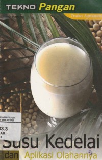 Image of Susu kedelai dan aplikasi olahannya