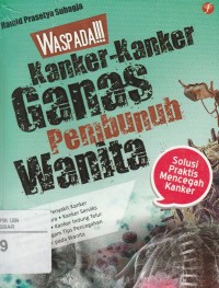Image of Waspada kanker-kanker ganas pembunuh wanita