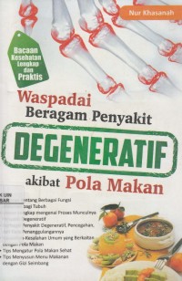 Image of Waspadai Beragam Penyakit Degeneratif akibat Pola Makan